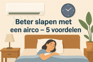 Beter slapen met een airco – 5 voordelen